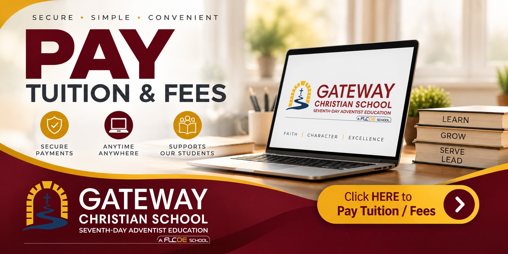 Ad for Gateway Christian School tuition payments, featuring a laptop displaying the school logo and a prominent 'Click HERE to Pay Tuition/Fees' button, stacked books nearby for context.
